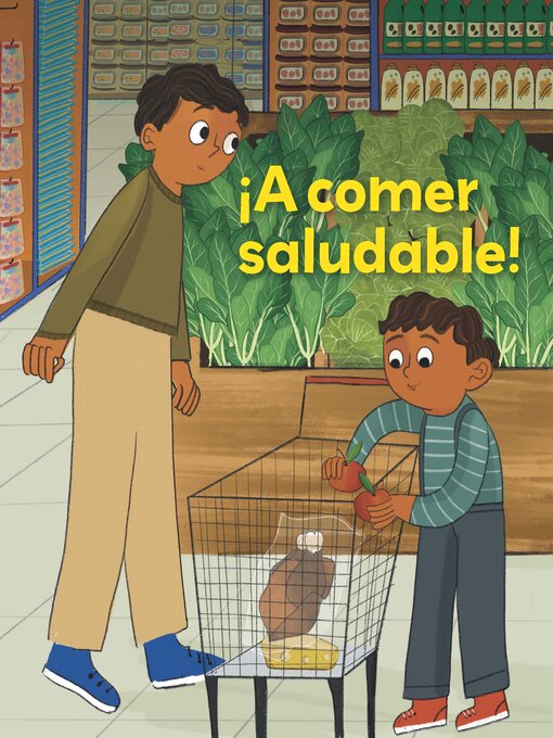 Title details for ¡A comer saludable! (Choose Healthy Food) by VHL - Available